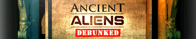 Ancient AliensDebunked